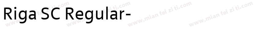 Riga SC Regular字体转换